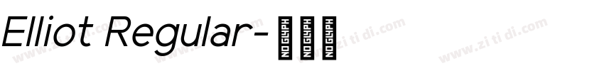Elliot Regular字体转换